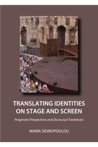 Translating Identities on Stage and Screen