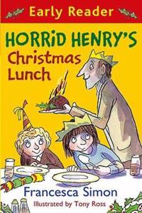 Horrid Henry's Christmas Lunch