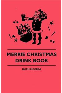 Merrie Christmas Drink Book