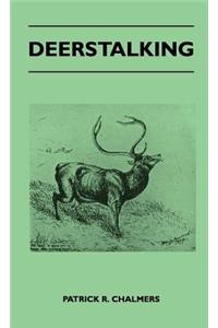 Deerstalking