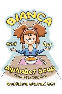 Bianca And Her Alphabet Soup