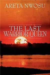 Last Warrior Queen