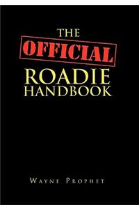 Official Roadie Handbook