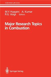 Major Research Topics in Combustion