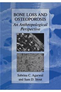 Bone Loss and Osteoporosis