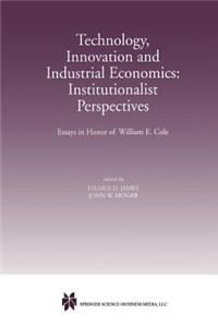 Technology, Innovation and Industrial Economics: Institutionalist Perspectives