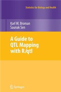 Guide to Qtl Mapping with R/Qtl