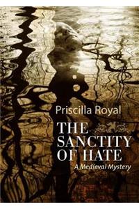 The Sanctity of Hate