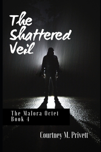 The Shattered Veil
