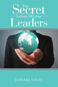 Secret Journey Of Great Leaders