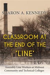 Classroom at the End of the 'Line'