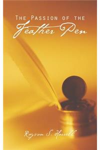 The Passion of the Feather Pen