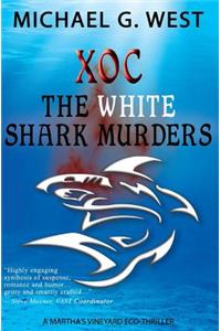 Xoc - The White Shark Murders