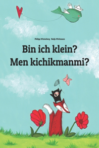Bin ich klein? Men kichikmanmi?
