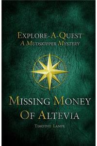 Missing Money of Altevia