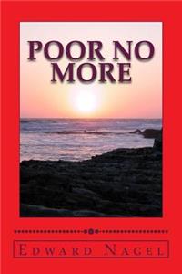 Poor No More
