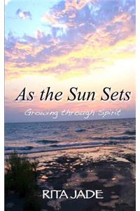As the Sun Sets