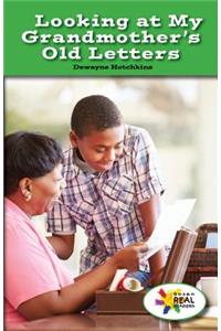 Looking at My Grandmother's Old Letters