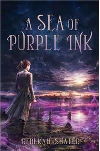 A Sea of Purple Ink