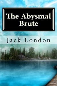 The Abysmal Brute
