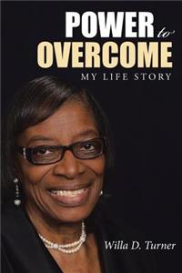 Power to Overcome