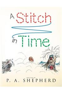 A Stitch in Time