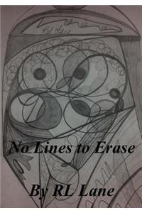 No Lines to Erase