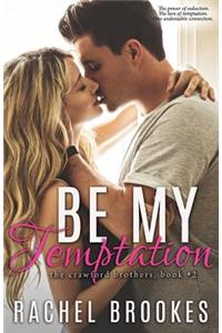 Be My Temptation