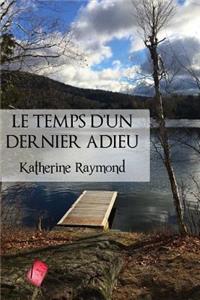 Le temps d'un dernier adieu