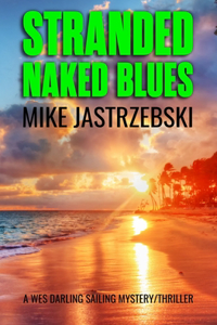 Stranded Naked Blues