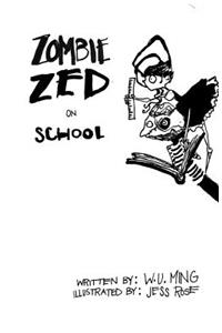 Zombie Zed on School