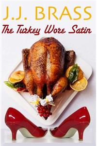 Turkey Wore Satin