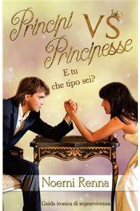 Principi Vs Principesse