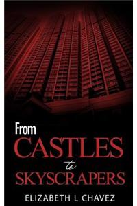 From Castles To Skyscrapers