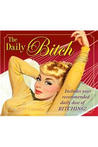 2019 the Daily Bitch Boxed Daily Calendar: By Sellers Publishing