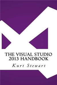 The Visual Studio 2013 Handbook