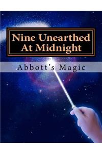 Nine Unearthed At Midnight