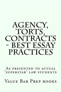 Agency, Torts, Contracts - Best Essay Practices