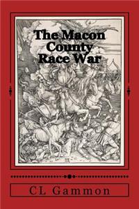 Macon County Race War