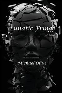 Lunatic Fringe