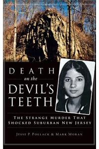 Death on the Devil's Teeth