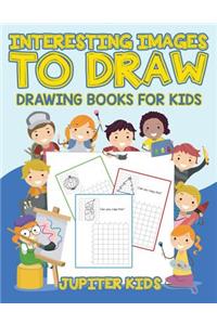 Interesting Images to Draw