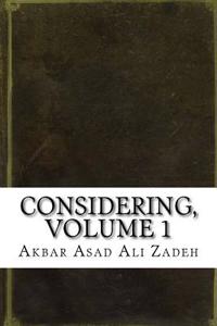 Considering, Volume 1