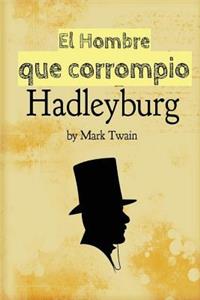El Hombre que corrompio Hadleyburg