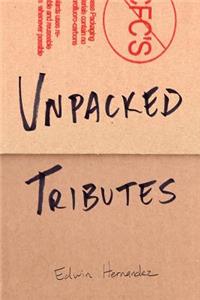 Unpacked Tributes