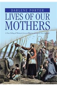 Lives of Our Mothers