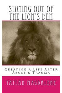 Staying Out of the Lion's Den