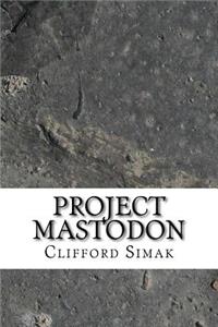 Project Mastodon