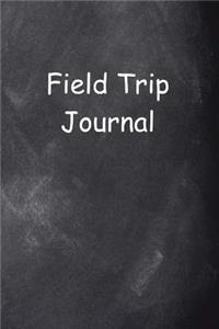 Field Trip Journal Chalkboard Design