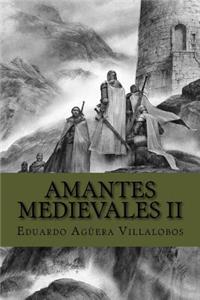 Amantes Medievales II